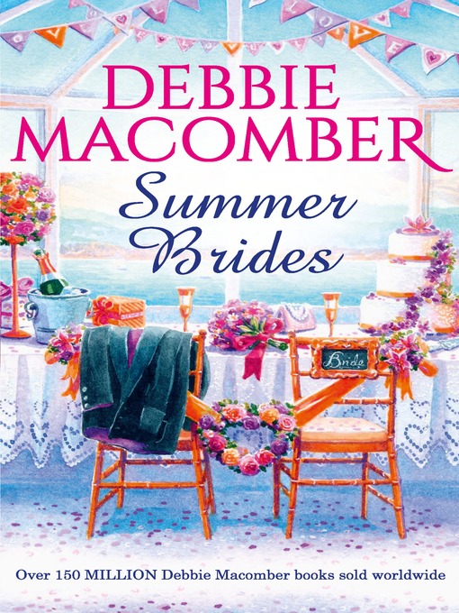 Title details for Summer Brides by Debbie Macomber - Available